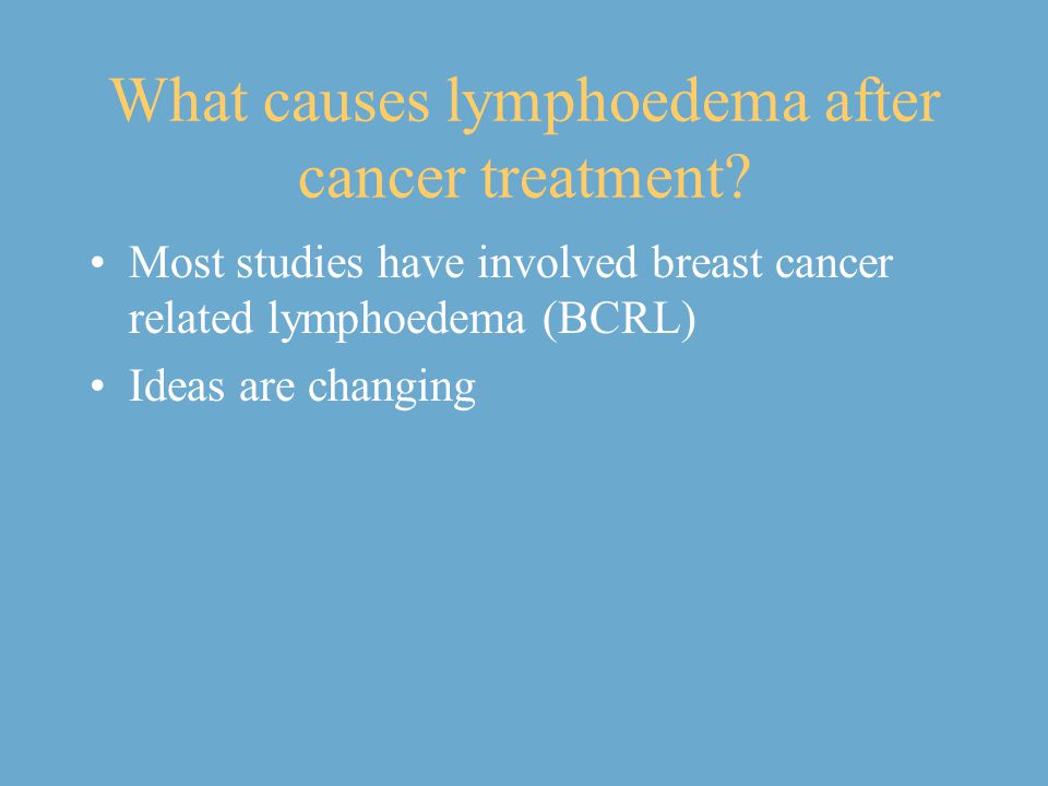 LYMPHEDEMA AND BREAST CANCER TREATMENT Swelling Causes  Lymphoedema Exercises  Prevention